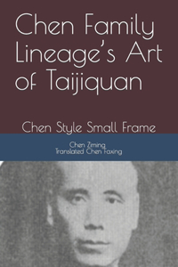 Chen Family Lineage's Art of Taijiquan