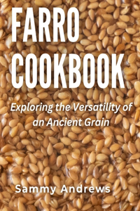 Farro Cookbook