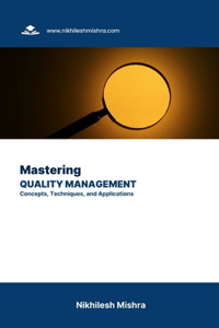 Mastering Quality Management