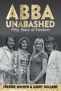 Abba Unabashed