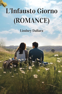 L'Infausto Giorno (ROMANCE)