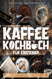 Kaffee-Kochbuch für Einsteiger