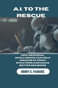 A.I. to the Rescue