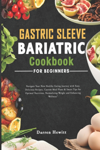 Gastric Sleeve Bariatric Cookbook For Beginners