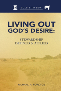 Living Out God's Desire