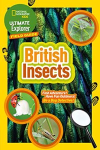 Ultimate Explorer Field Guides British Insects