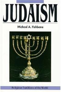 Judaism: Revelations and Traditions, Religious Traditions of the World Series