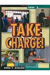 Take Charge! Book 2