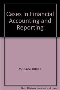 Cases in Financial Accounting and Reporting