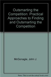Outsmarting the Competition