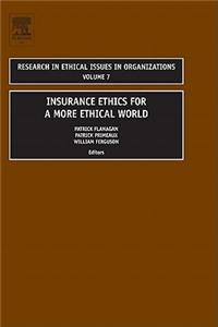 Insurance Ethics for a More Ethical World