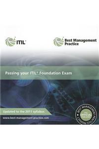Passing Your Itill Foundation Exam: 2011 Edition
