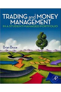 Trading and Money Management in a Student-Managed Portfolio