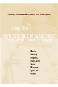 Holy Grail of Data Storage Management, The