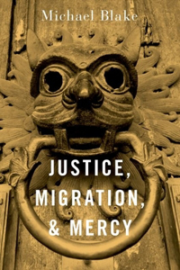 Justice, Migration, and Mercy