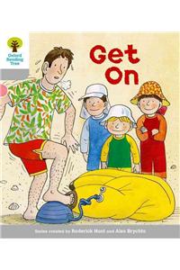 Oxford Reading Tree: Level 1: More First Words: Get On
