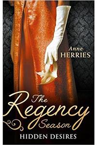 Regency Season: Hidden Desires