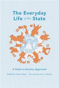 Everyday Life of the State