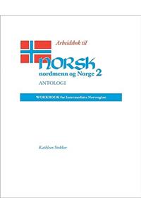 Arbeidsbok Til Norsk, Nordmenn Og Norge 2, Antologi