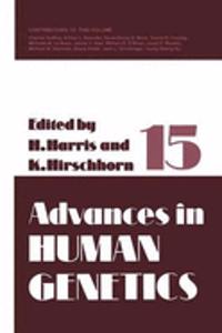 Advances in Human Genetics