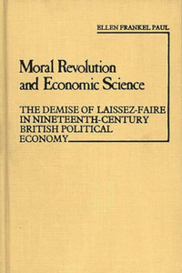 Moral Revolution and Economic Science
