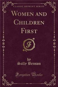 Women and Children First (Classic Reprint)