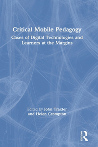 Critical Mobile Pedagogy