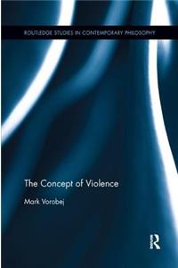 The Concept of Violence