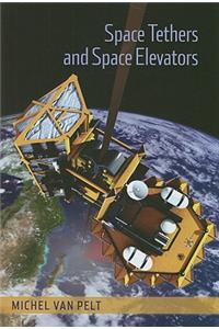 Space Tethers and Space Elevators