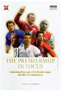 The Premiership in Focus