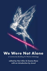 We Were Not Alone