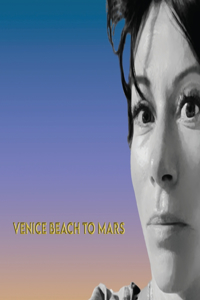 Venice Beach To Mars