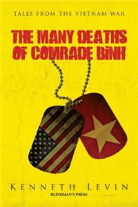 Many Deaths of Comrade Binh