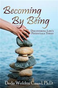 Becoming By Being