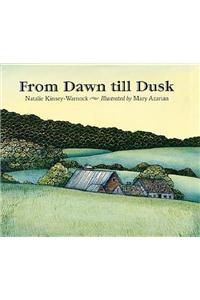 From Dawn till Dusk