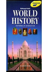 McDougal Littell World History: Patterns of Interaction Tennessee: Student Edition Grades 9-12 2008