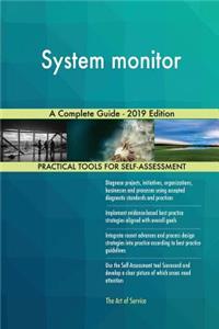 System monitor A Complete Guide - 2019 Edition