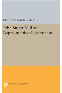 John Stuart Mill and Representative Government