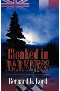Cloaked In Darkness