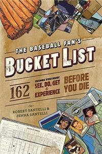 Baseball Fan's Bucket List