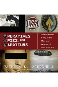 Operatives, Spies, and Saboteurs