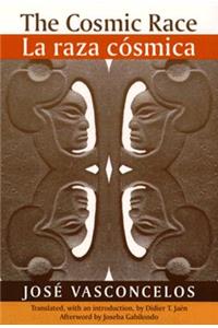 The Cosmic Race / La raza cosmica