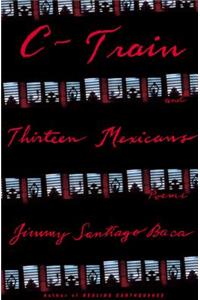 C-Train and Thirteen Mexicans