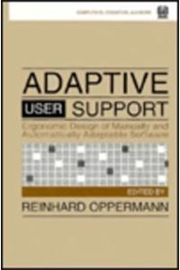 Adaptive User Support