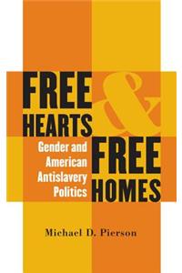 Free Hearts and Free Homes