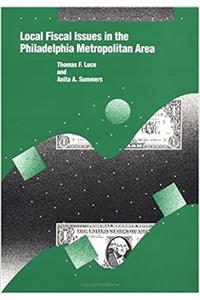 Local Fiscal Issues in the Philadelphia Metropolitan Area