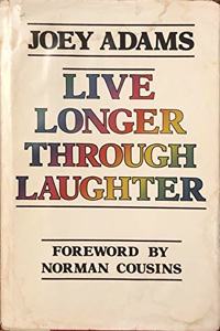 Live Longer Thru Laughter