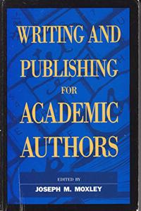 Writing and Publishing for Academic Authors