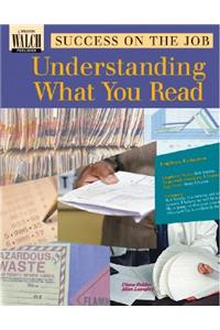 Success on the Job: Understanding What You Read