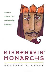 Misbehavin' Monarchs